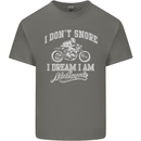 Dont Snore I Dream I'm a Motorcycle Biker Mens Cotton T-Shirt Tee Top Charcoal