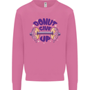 Donut Give Up Funny Gym Bodybuilding Mens Sweatshirt Jumper Azalea