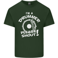 Drumming I'm a Drummer Please Shout Funny Mens Cotton T-Shirt Tee Top Forest Green