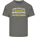 Dumb Question Sarcastic Answer Funny Slogan Mens Cotton T-Shirt Tee Top Charcoal