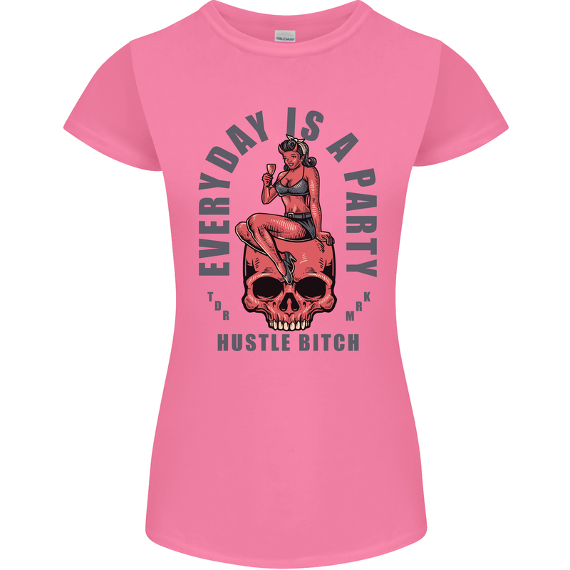 Every Day Is a Party Hustle Skull Alcohol Womens Petite Cut T-Shirt Azalea