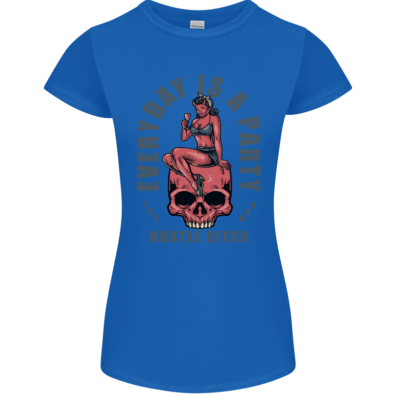 Every Day Is a Party Hustle Skull Alcohol Womens Petite Cut T-Shirt Royal Blue
