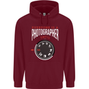 Everyone's a Photographer Until Photography Mens 80% Cotton Hoodie Maroon