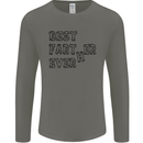Father's Day Best Farter Ever Funny Farting Mens Long Sleeve T-Shirt Charcoal