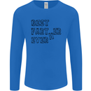 Father's Day Best Farter Ever Funny Farting Mens Long Sleeve T-Shirt Royal Blue