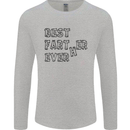 Father's Day Best Farter Ever Funny Farting Mens Long Sleeve T-Shirt Sports Grey