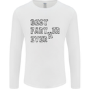 Father's Day Best Farter Ever Funny Farting Mens Long Sleeve T-Shirt White