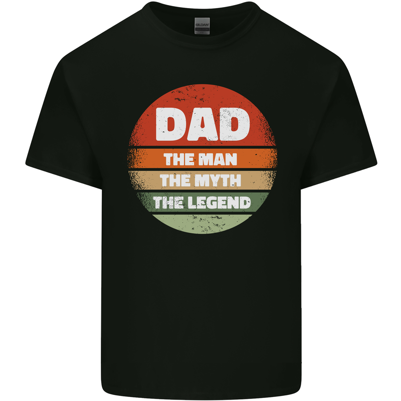 Father's Day Dad  the Man Myth Legend Funny Mens Cotton T-Shirt Tee Top Black