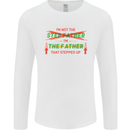 Father's Day I'm the Step That Stepped Up Mens Long Sleeve T-Shirt White