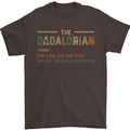 Fathers Day Dadalorian Funny Dad Daddy Mens T-Shirt Cotton Gildan Dark Chocolate