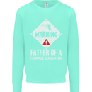 Fathers Day Teenage Daughter Funny Dad Mens Sweatshirt Jumper Peppermint