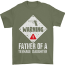 Fathers Day Teenage Daughter Funny Dad Mens T-Shirt Cotton Gildan Military Green