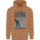 Fishing Do Not Disturb Funny Fisherman Mens 80% Cotton Hoodie Caramel Latte