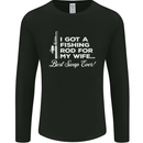 Fishing Rod for My Wife Funny Fisherman Mens Long Sleeve T-Shirt Black