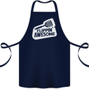 Flipping Awesome Funny Chef BBQ Fathers Day Cotton Apron 100% Organic Navy Blue