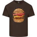 Food Your Opinion Funny Chef BBQ Cook Mens Cotton T-Shirt Tee Top Dark Chocolate