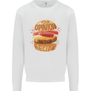 Food Your Opinion Funny Chef BBQ Cook Mens Sweatshirt Jumper White