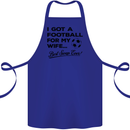 Football for My Wife Best Swap Ever Funny Cotton Apron 100% Organic Royal Blue