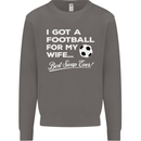Football for My Wife Best Swap Ever Funny Mens Sweatshirt Jumper Charcoal