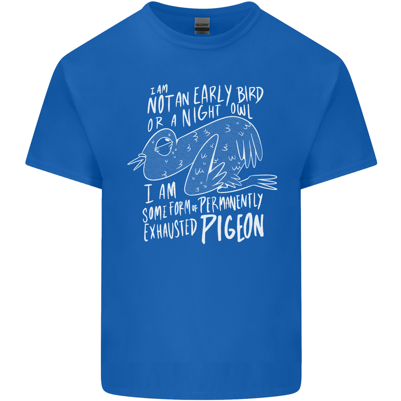 Funny Always Tired Fatigued Exhausted Pigeon Mens Cotton T-Shirt Tee Top Royal Blue