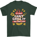 Funny BBQ If Dad Cant Grill It No One Can Mens T-Shirt 100% Cotton Forest Green