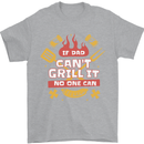 Funny BBQ If Dad Cant Grill It No One Can Mens T-Shirt 100% Cotton Sports Grey