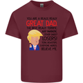Funny Donald Trump Fathers Day Dad Daddy Mens Cotton T-Shirt Tee Top Maroon