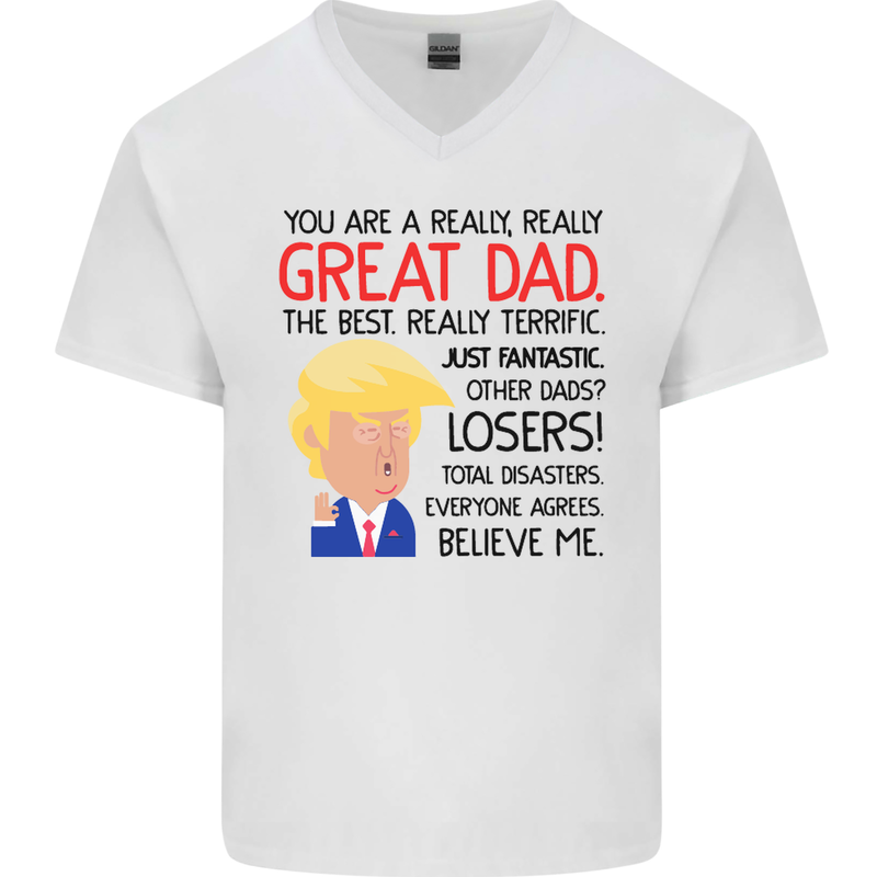 Funny Donald Trump Fathers Day Dad Daddy Mens V-Neck Cotton T-Shirt White