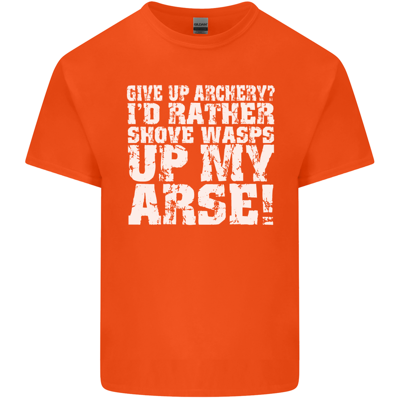 Give up Archery? Funny Offensive Archer Mens Cotton T-Shirt Tee Top Orange