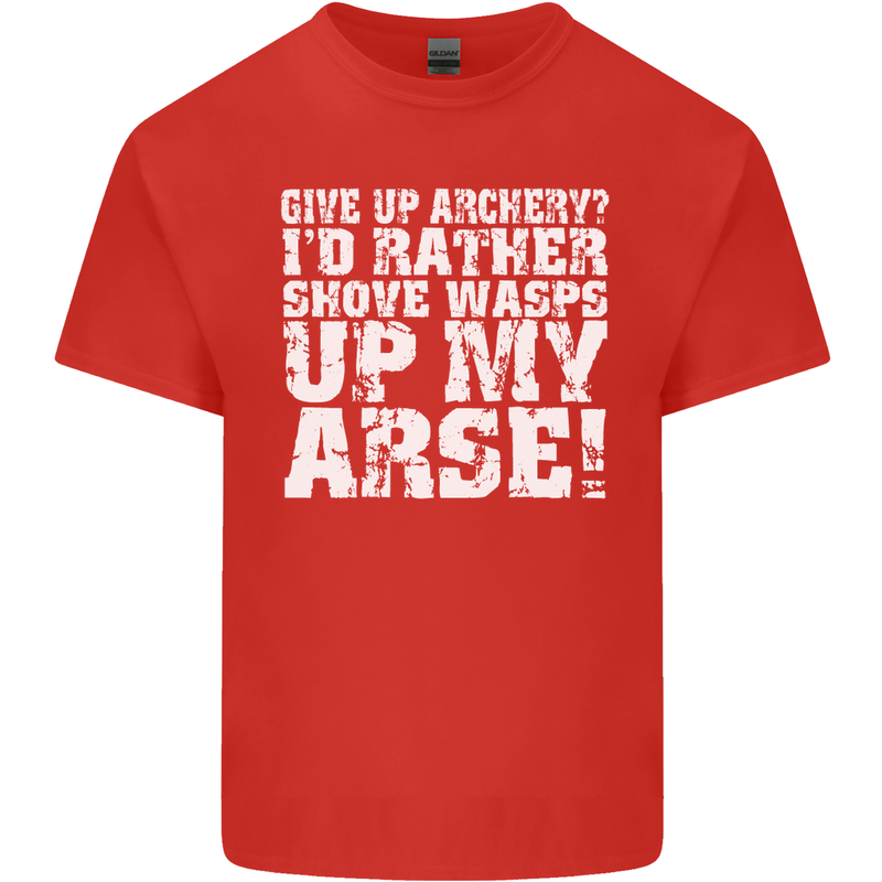 Give up Archery? Funny Offensive Archer Mens Cotton T-Shirt Tee Top Red