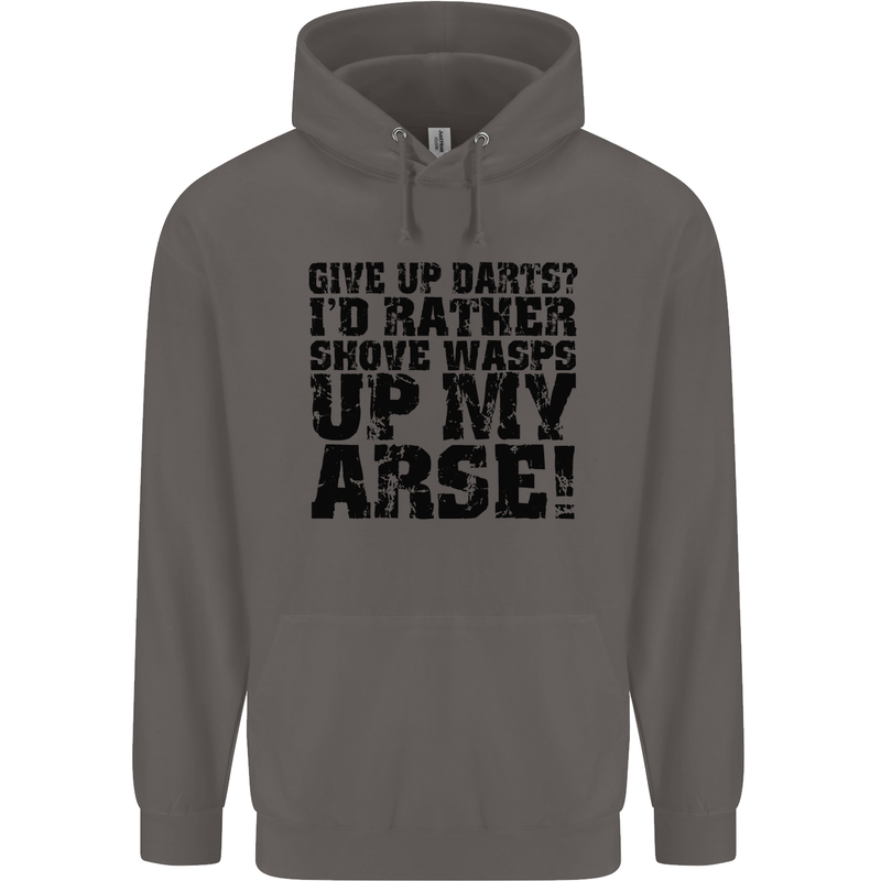 Give up Darts? Player Funny Mens 80% Cotton Hoodie Charcoal
