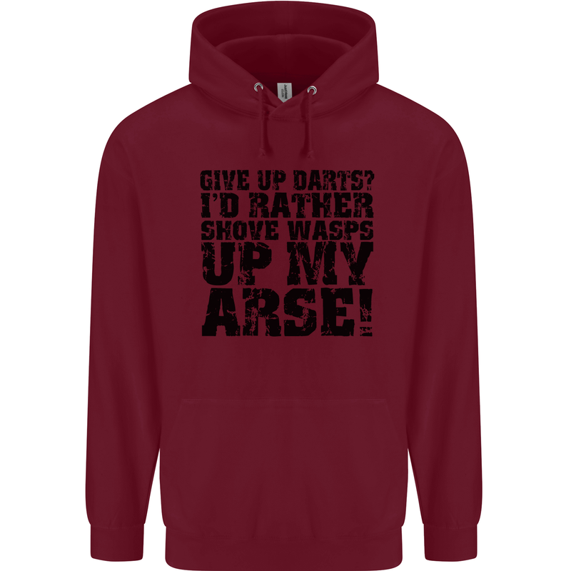 Give up Darts? Player Funny Mens 80% Cotton Hoodie Maroon