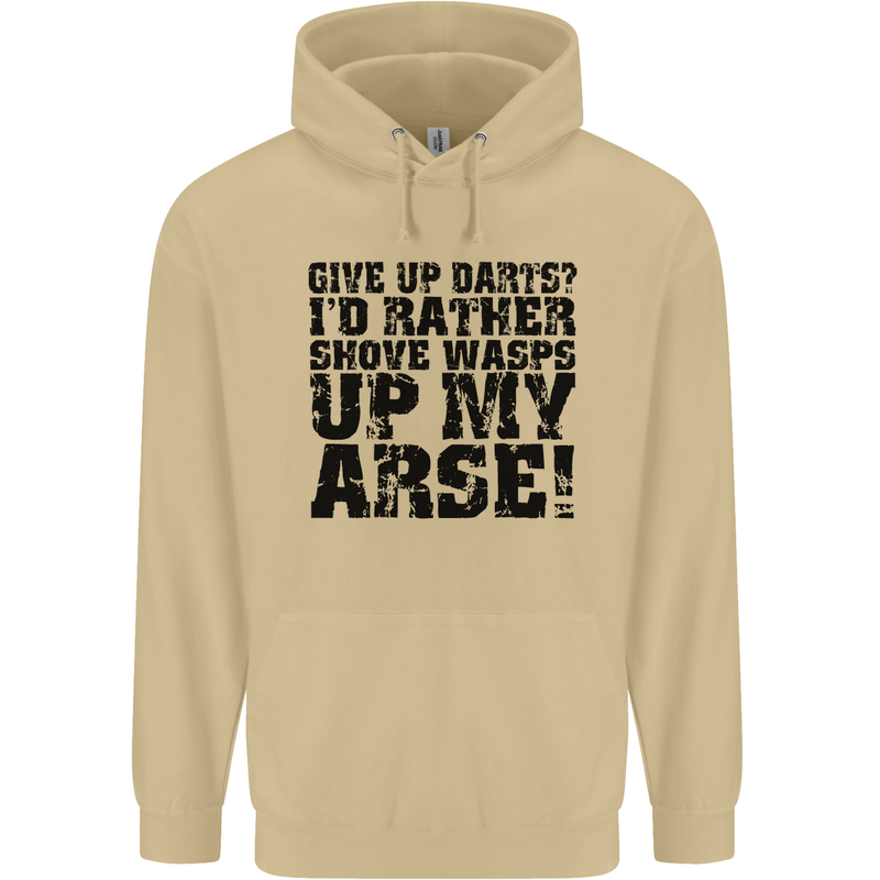 Give up Darts? Player Funny Mens 80% Cotton Hoodie Sand