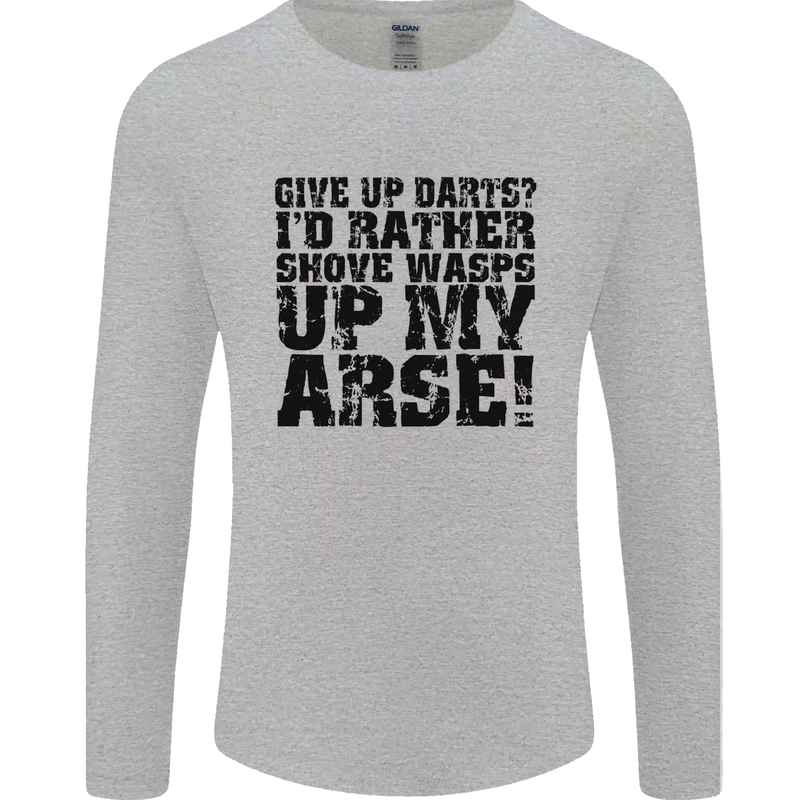 Give up Darts? Player Funny Mens Long Sleeve T-Shirt Sports Grey