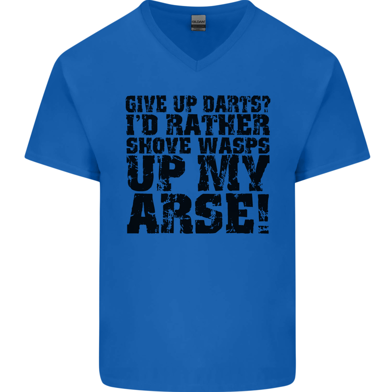 Give up Darts? Player Funny Mens V-Neck Cotton T-Shirt Royal Blue