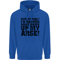 Give up Pool? Player Funny Mens 80% Cotton Hoodie Royal Blue