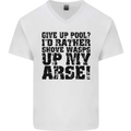 Give up Pool? Player Funny Mens V-Neck Cotton T-Shirt White