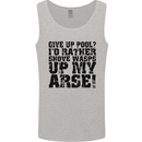 Give up Pool? Player Funny Mens Vest Tank Top Sports Grey