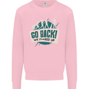 Go Back We Fooked Up Evolution Environment Mens Sweatshirt Jumper Light Pink