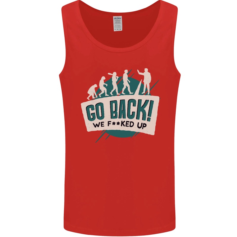 Go Back We Fooked Up Evolution Environment Mens Vest Tank Top Red