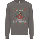 Go Jesus It's Your Birthday Funny Christmas Mens Sweatshirt Jumper Charcoal