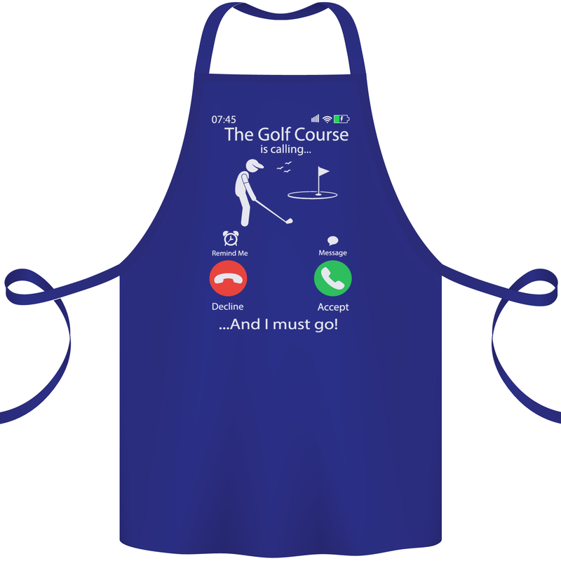 Golf Is Calling Golfer Golfing Funny Cotton Apron 100% Organic Royal Blue