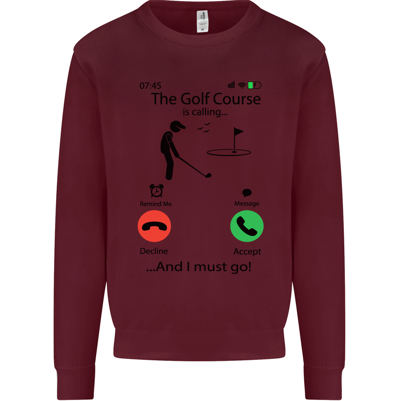 Golf Is Calling Golfer Golfing Funny Kids Sweatshirt Jumper Maroon