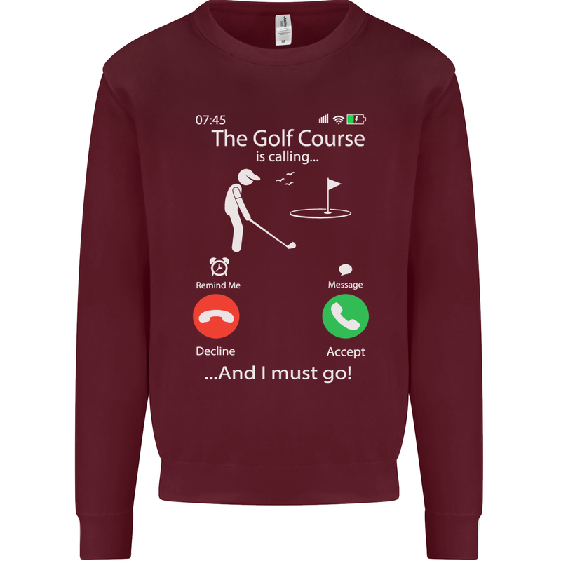 Golf Is Calling Golfer Golfing Funny Kids Sweatshirt Jumper Maroon