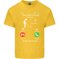 Golf Is Calling Golfer Golfing Funny Kids T-Shirt Childrens Yellow