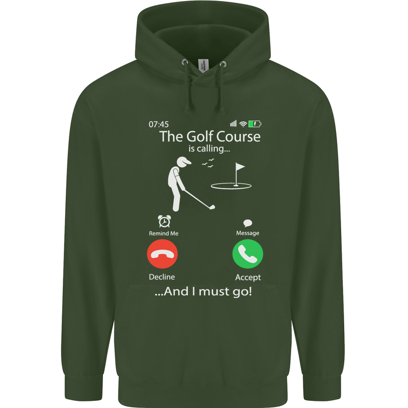 Golf Is Calling Golfer Golfing Funny Mens 80% Cotton Hoodie Forest Green