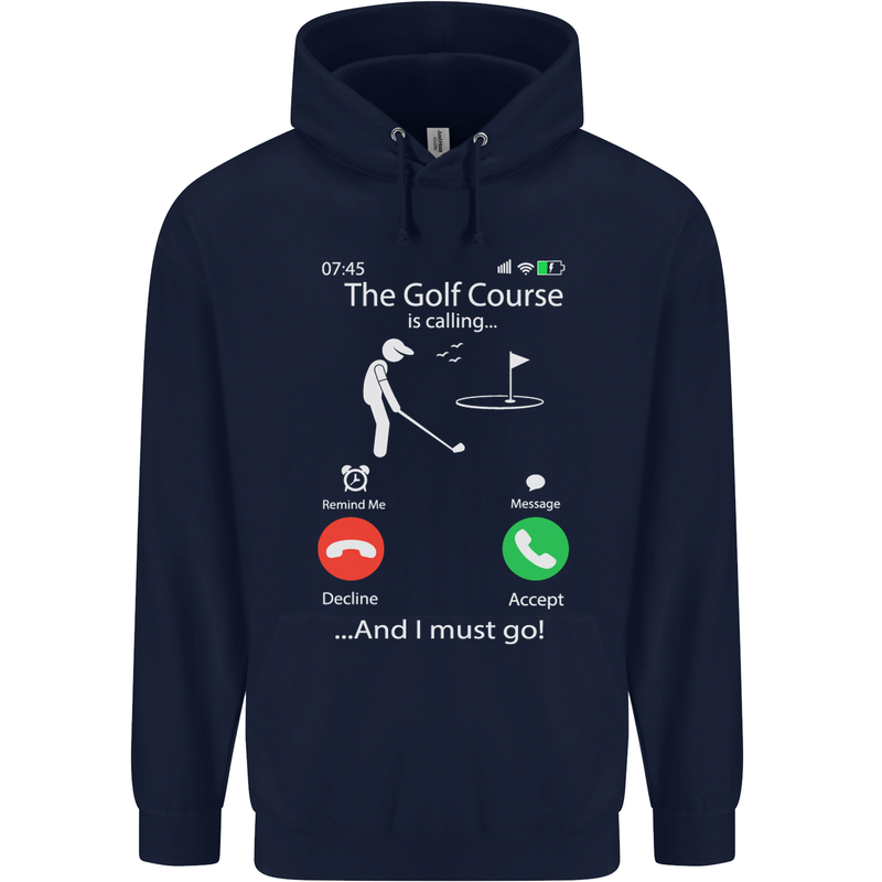 Golf Is Calling Golfer Golfing Funny Mens 80% Cotton Hoodie Navy Blue