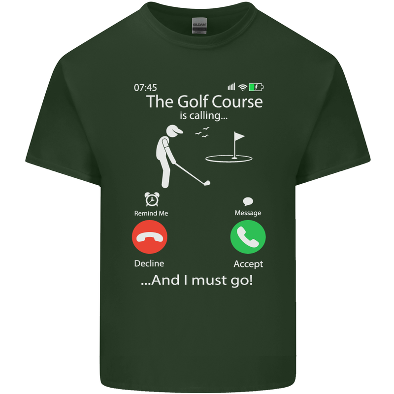 Golf Is Calling Golfer Golfing Funny Mens Cotton T-Shirt Tee Top Forest Green