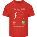 Golf Is Calling Golfer Golfing Funny Mens Cotton T-Shirt Tee Top Red