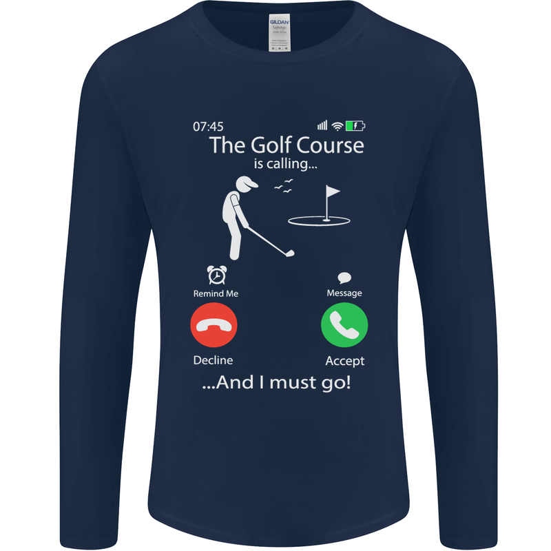 Golf Is Calling Golfer Golfing Funny Mens Long Sleeve T-Shirt Navy Blue